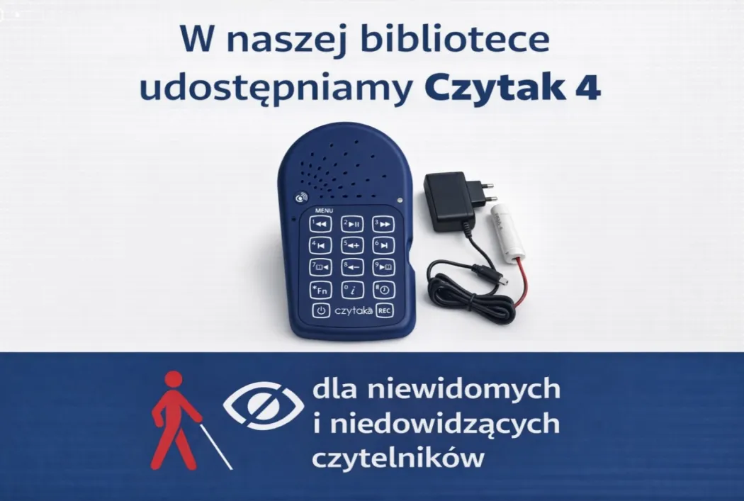 Przystąpienie do projektu „Wypożyczalnia odtwarzaczy cyfrowej książki mówionej dla osób z dysfunkcją wzroku – Edycja 2025”