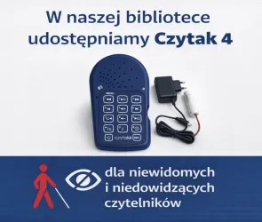 Przystąpienie do projektu „Wypożyczalnia odtwarzaczy cyfrowej książki mówionej dla osób z dysfunkcją wzroku – Edycja 2025”