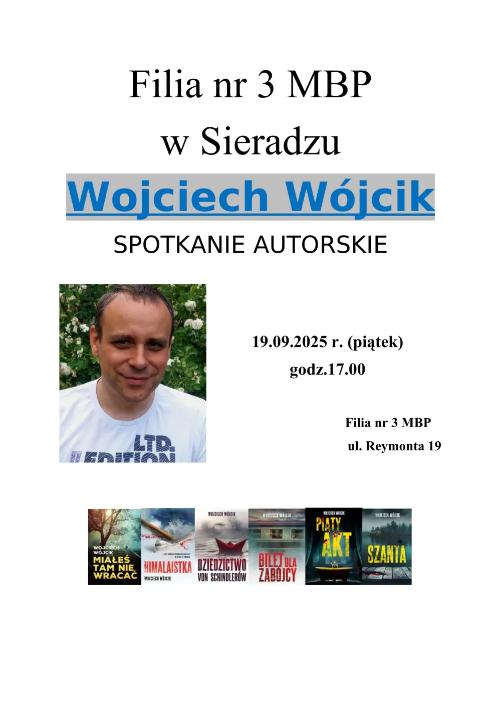 Spotkanie autorskie z Wojciechem Wójcikiem
