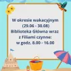 Godziny otwarcia Biblioteki w wakacje