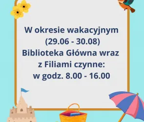Godziny otwarcia Biblioteki w wakacje