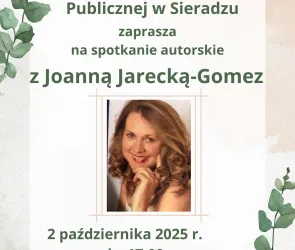 Spotkanie autorskie z Joanną Jarecką - Gomez w Filii nr 1 MBP